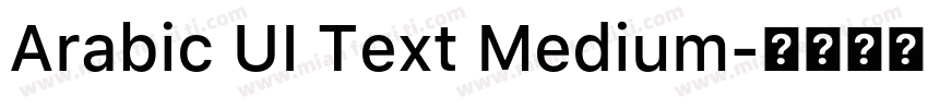 Arabic UI Text Medium字体转换